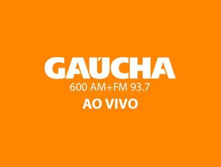 AO VIVO: RADIO GAUCHA / FM 93.7 / AM 600